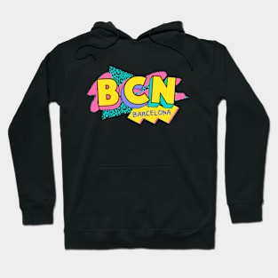 Retro 90s Barcelona BCN / Rad Memphis Style / 90s Vibes Hoodie